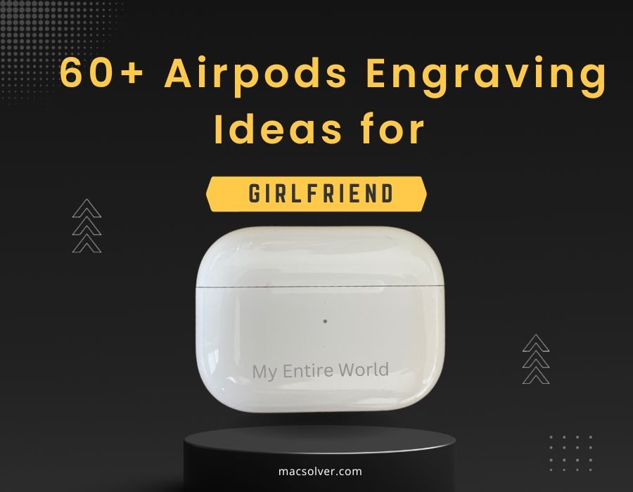 Best Airpods Engraving ideas for girlfriend